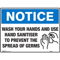 Brady Safety Sign Notice Wash Your Hands And Use Sanitiser H300xW450mm Corflute