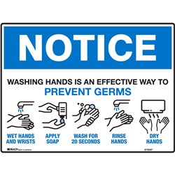 Brady Safety Sign Notice Washing Hands Is An Effective H300xW450mm Polypropylene