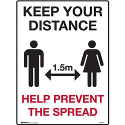 Brady Safety Sign Keep Your Distance 1.5M Corflute 450W x 600mmH White/Black