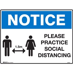 Brady Sign Notice Please  Practice Social Distancing H300xW450mm Corflute