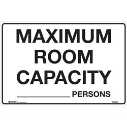 Brady Safety Sign Maximum Room Capacity - Persons Corflute 450W x 300mmH White/Black